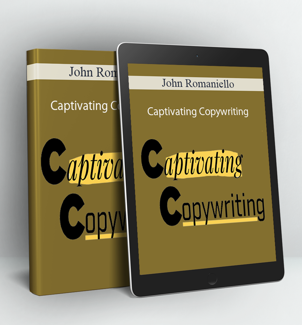 Captivating Copywriting - John Romaniello