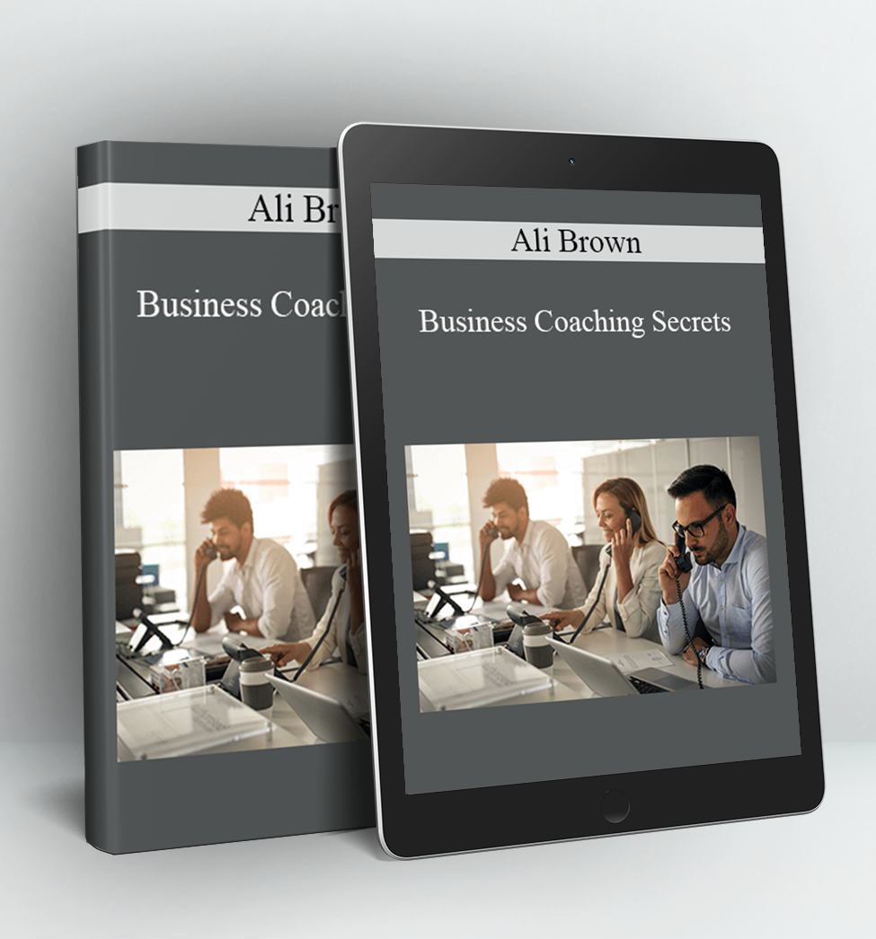 Coaching Business Secrets - Ali Brown