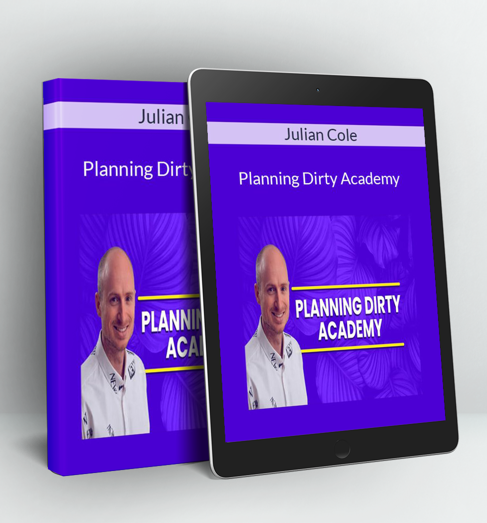 Planning Dirty Academy - Julian Cole