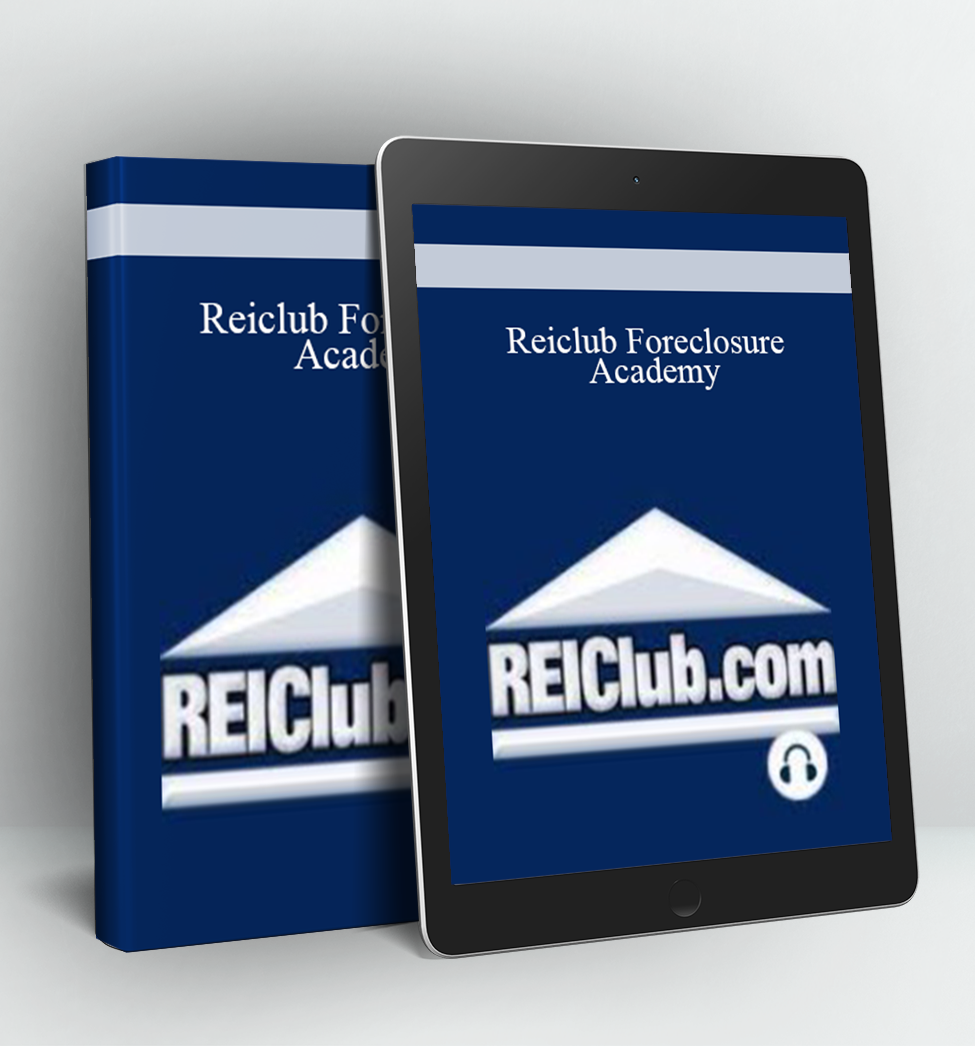 Reiclub Foreclosure Academy