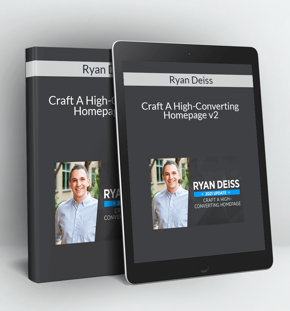 Craft A High-Converting Homepage v2 - Ryan Deiss