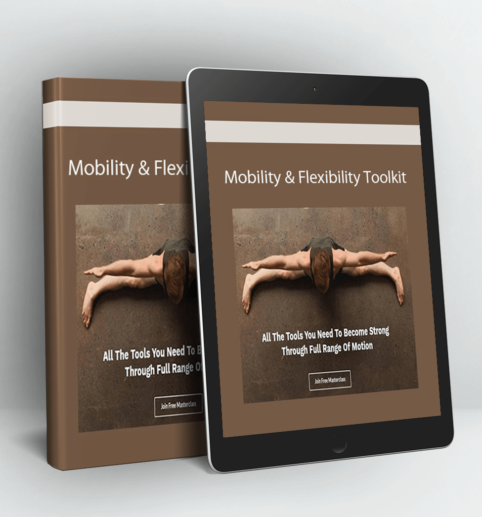 Mobility & Flexibility Toolkit