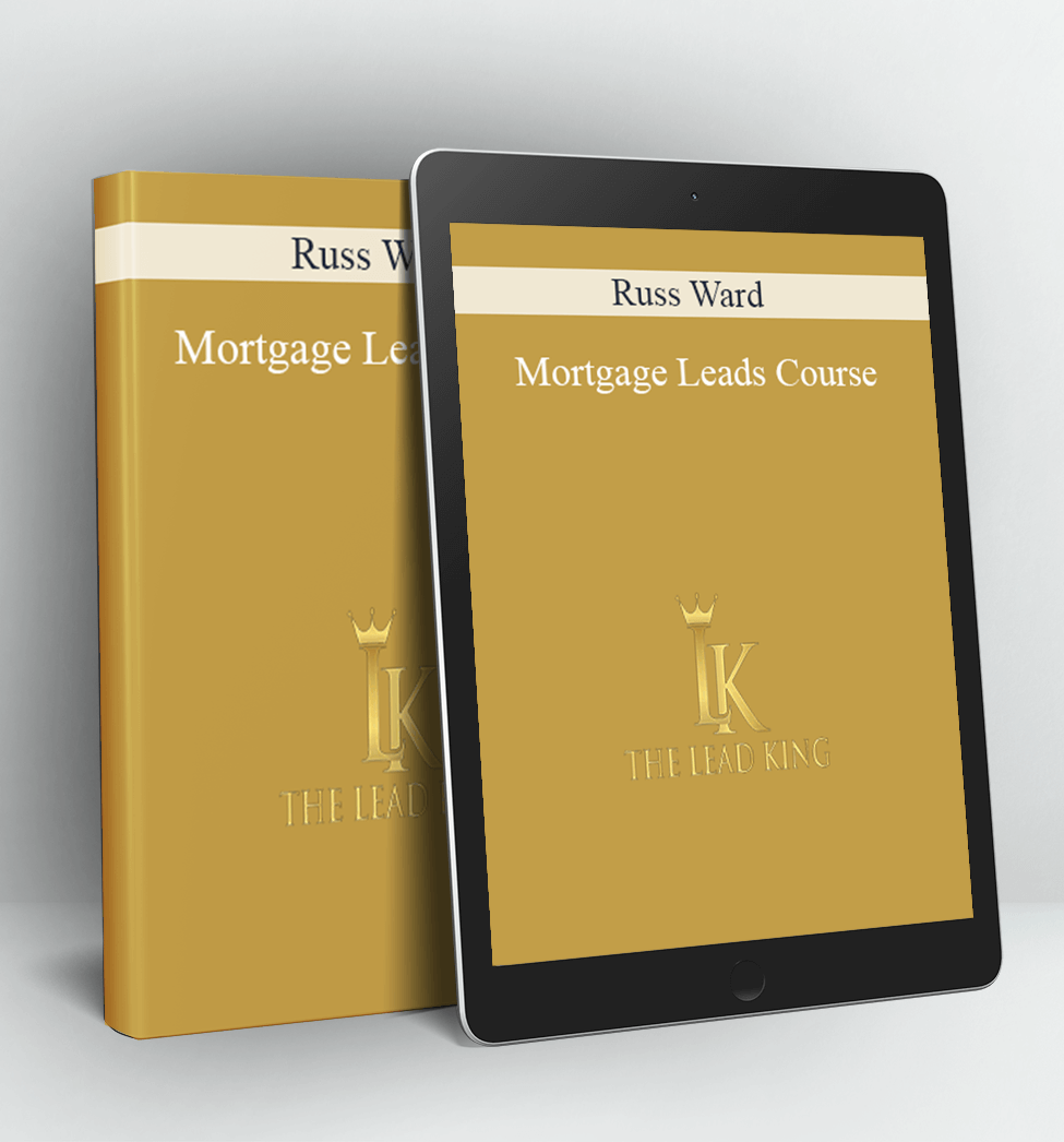 Mortgage Leads Course - Russ Ward