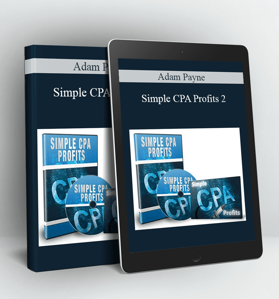 Simple CPA Profits 2 - Adam Payne