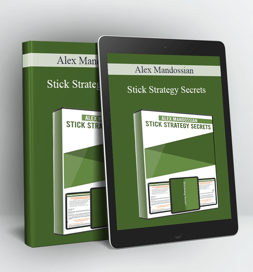 Stick Strategy Secrets - Alex Mandossian