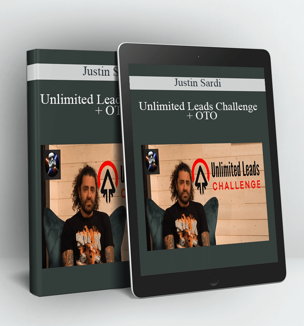 Unlimited Leads Challenge + OTO - Justin Sardi