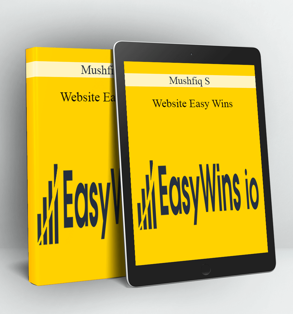 Website Easy Wins - Mushfiq S