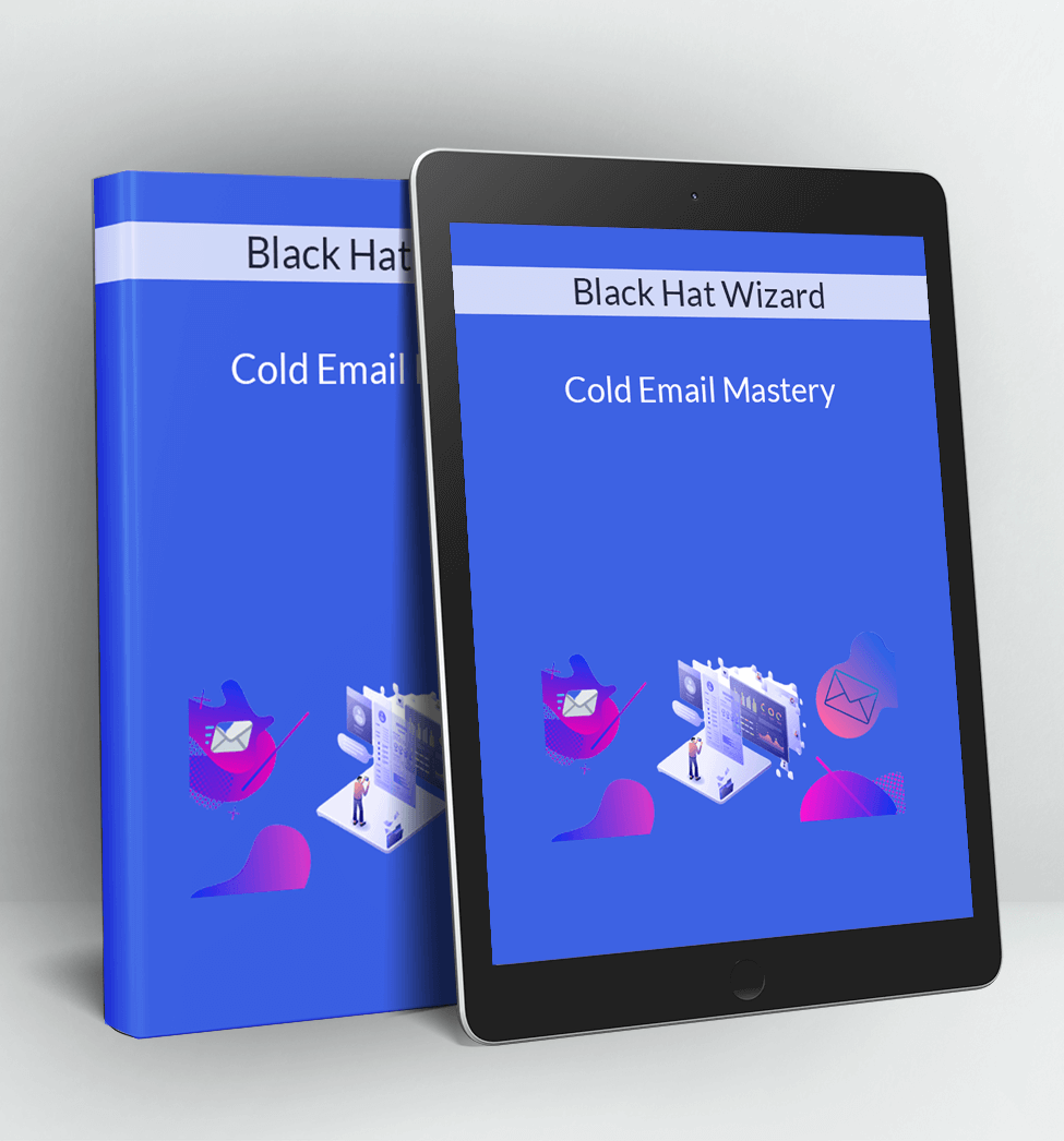 Cold Email Mastery - Black Hat Wizard