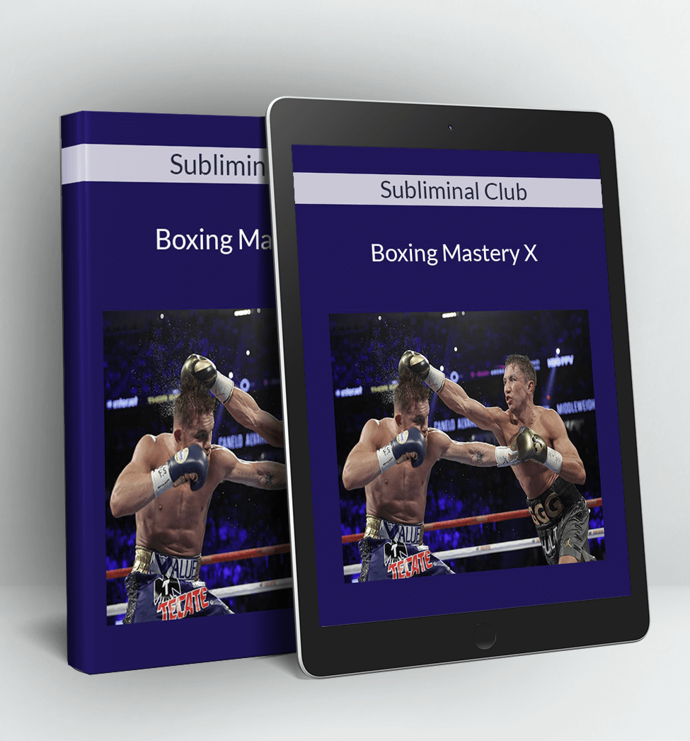 Boxing Mastery X - Subliminal Club