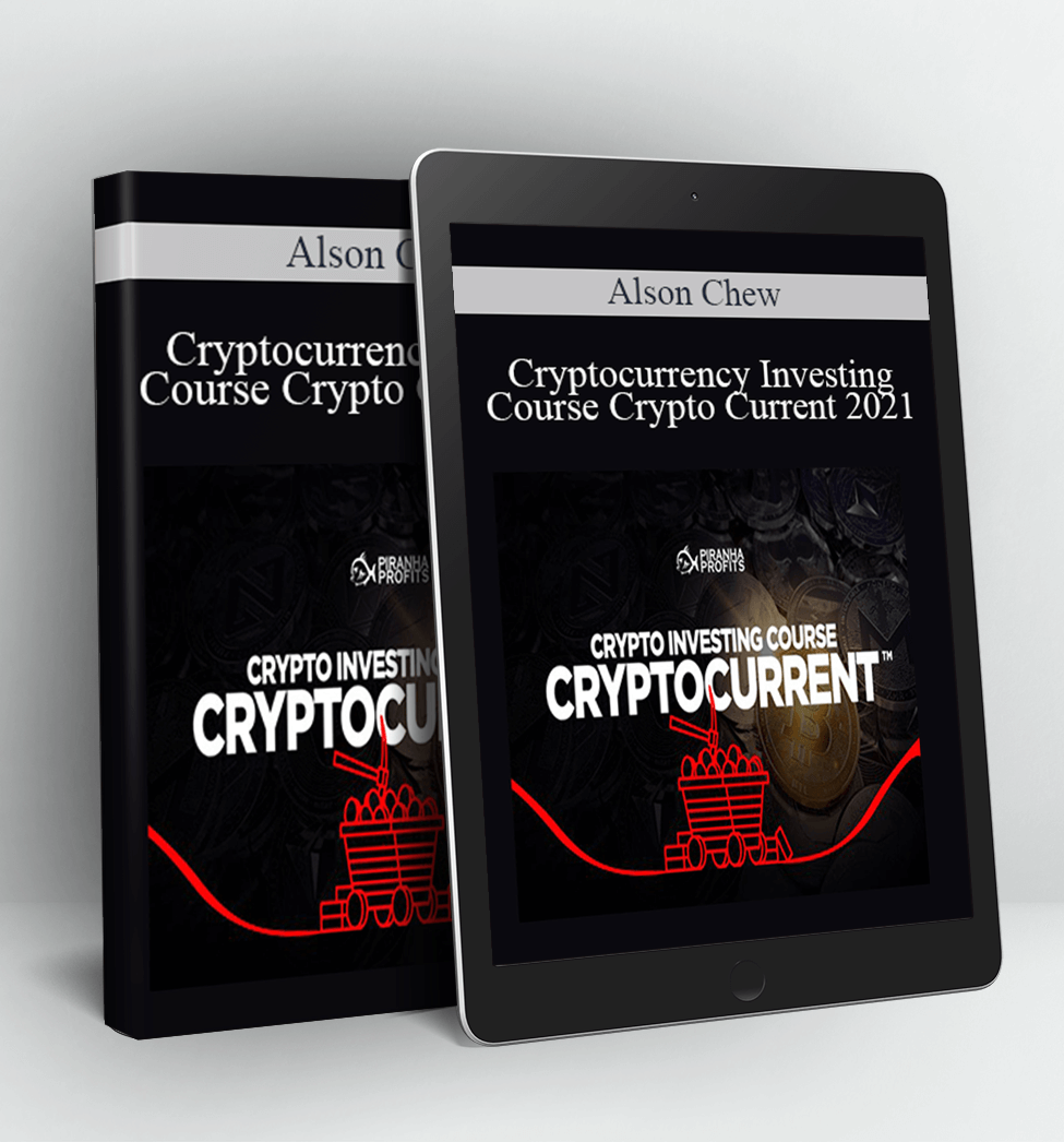 Cryptocurrency Investing Course Crypto Current 2021 - Alson Chew