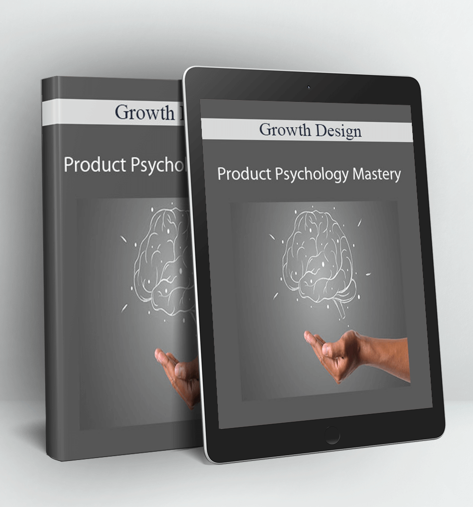 Product Psychology Mastery - Growth Design