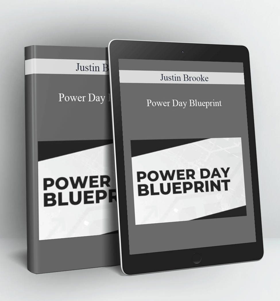 Power Day Blueprint - Justin Brooke