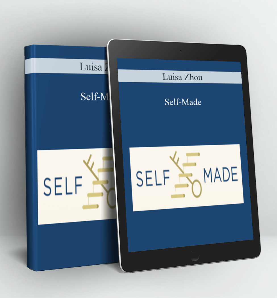 Self-Made - Luisa Zhou