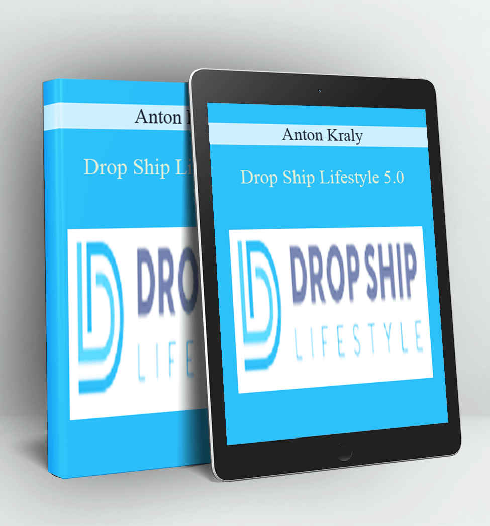 Dropship Lifestyle 5.0 (Basic Version) - Anton Kraly