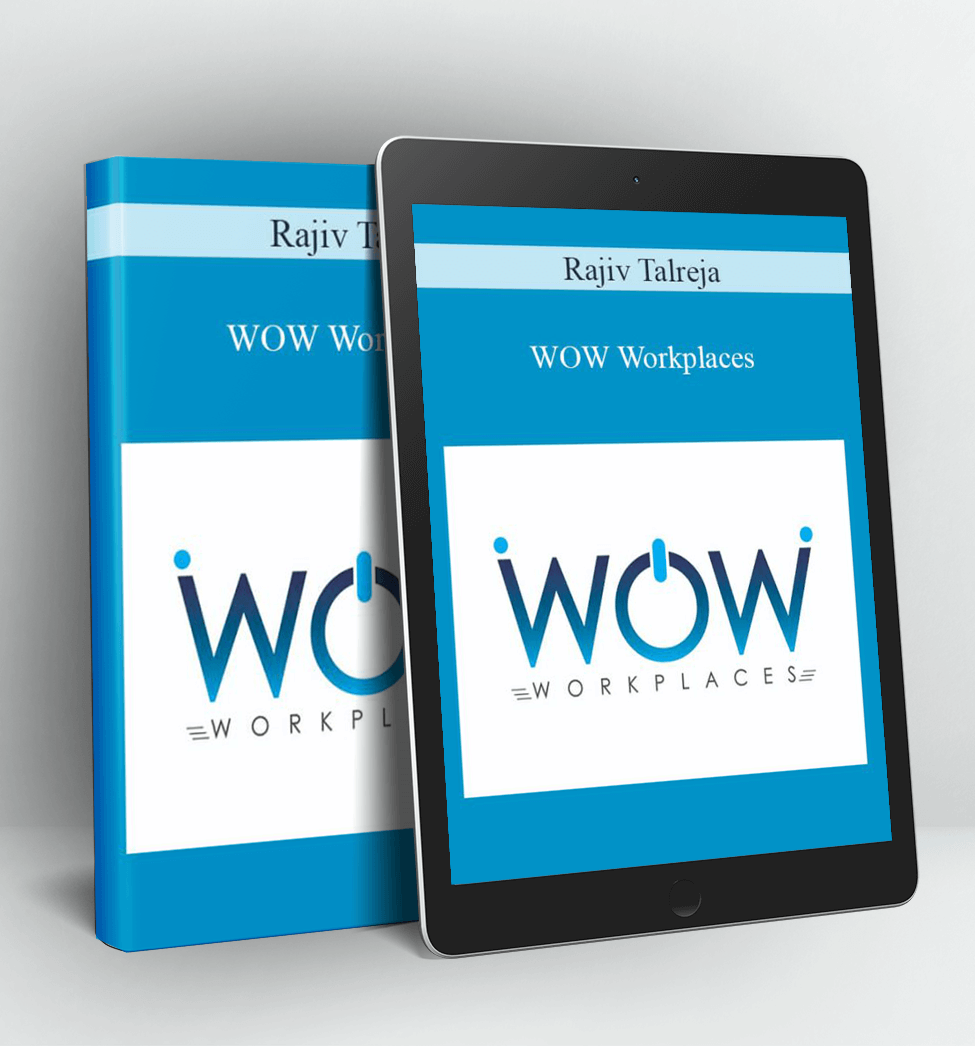 WOW Workplaces - Rajiv Talreja