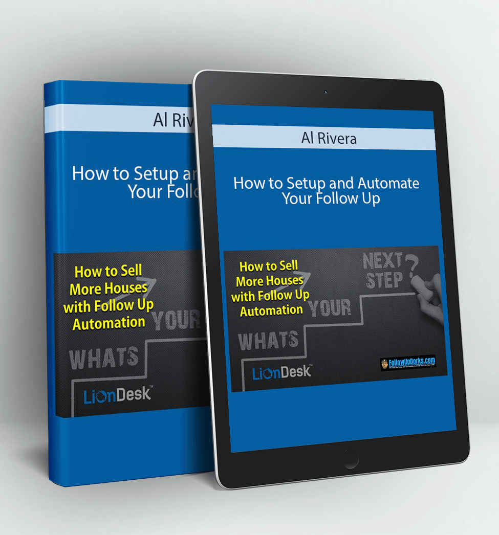 How to Setup and Automate Your Follow Up - Al Rivera