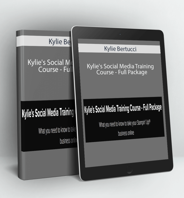 Kylie's Social Media Training Course - Full Package - Kylie Bertucci