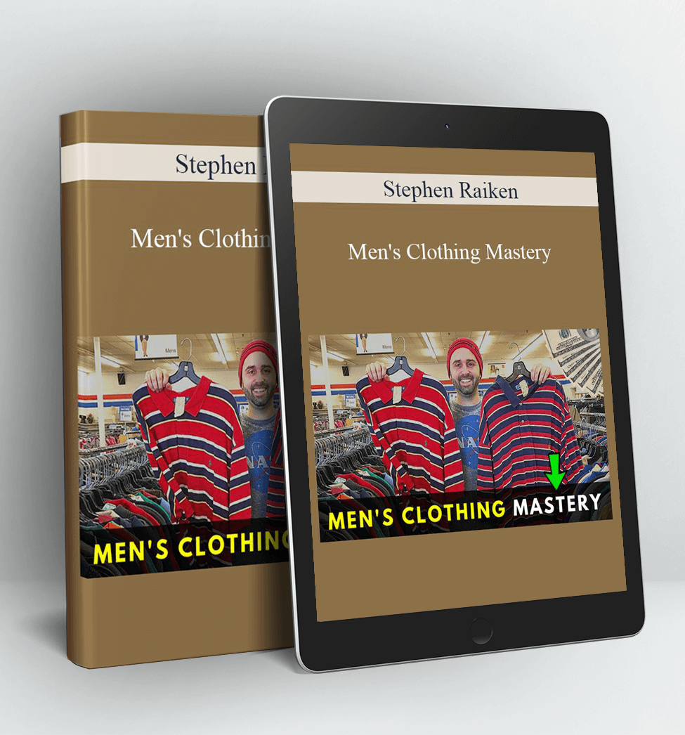 Men's Clothing Mastery - Stephen Raiken