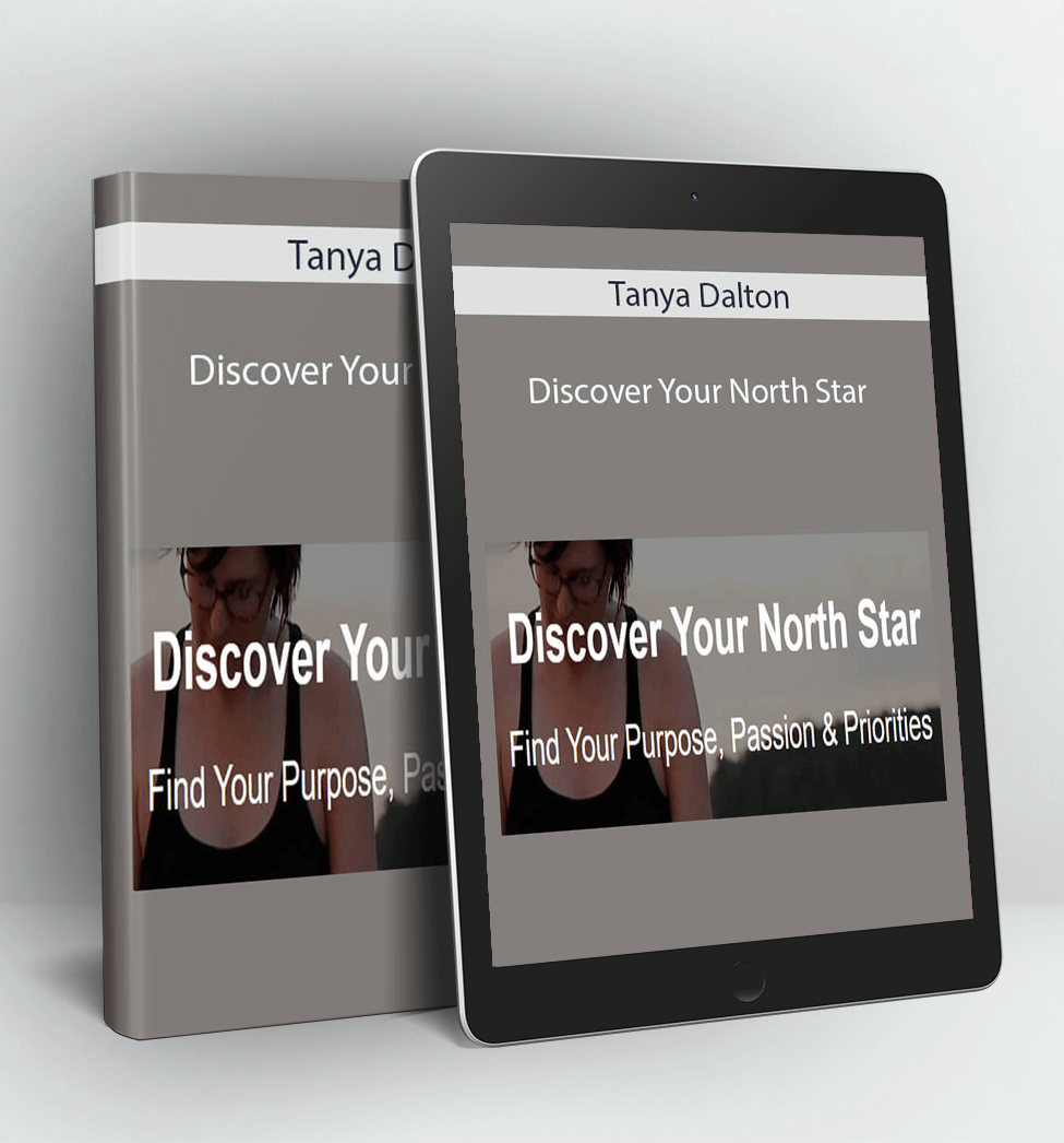 Discover Your North Star - Tanya Dalton